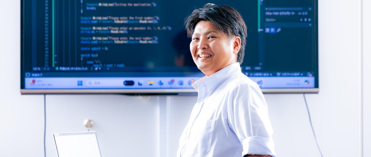 経験ゼロから挑戦できる環境。培ってきた経験を、価値に変えられるエンジニアへ