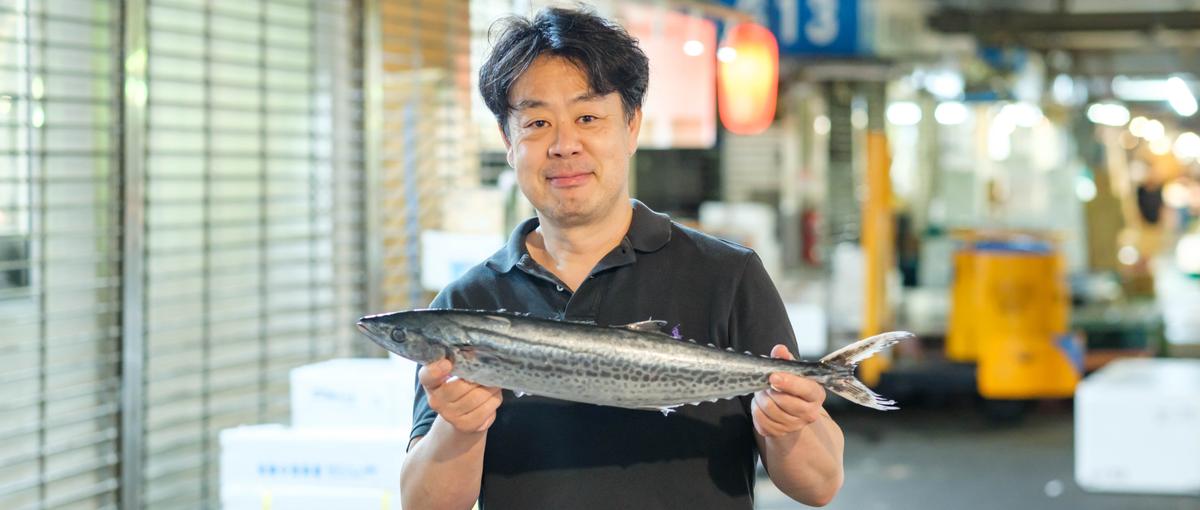 良い海産物を、あなたの手で。プロの業者に知ってもらう接客がミッションです！