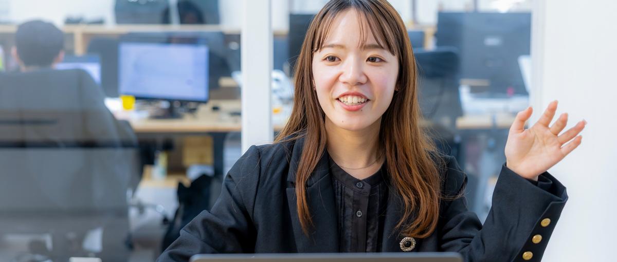 あなたのアイデアが事業を加速させる！主体的に挑戦できる自由な環境です。