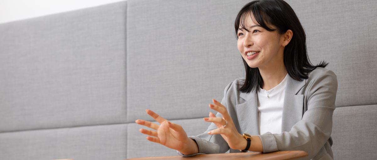 何をするかより誰と成長するか。適性を見極め最適なポジションを提案する。