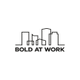 About Bold At Work